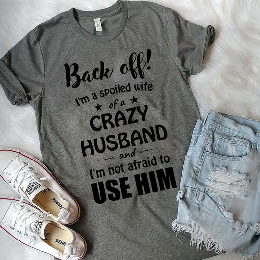 Spoiled wife t-shirt