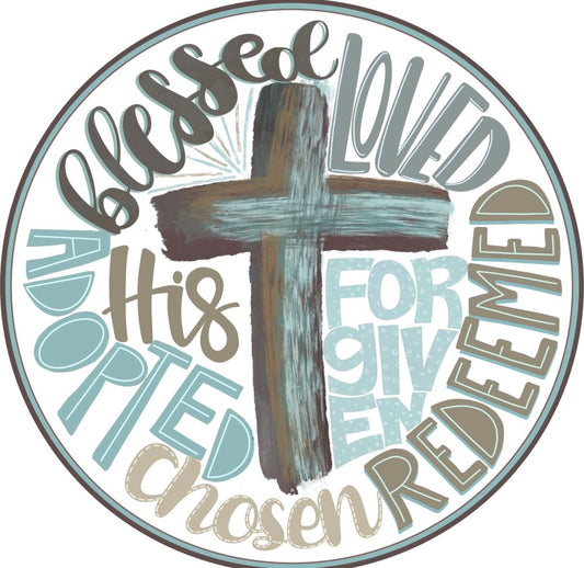 Blessed   Loved    Chosen wreath sign